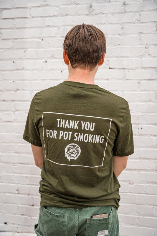 Thank You For Pot Smoking T-Shirt